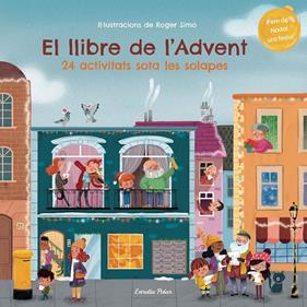 El llibre de l'Advent. 24 activitats sota les solapes | 9788413895055 | Simó, Roger | Llibreria Sendak