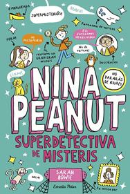 Nina Peanut 2. Nina Peanut superdetectiva de misteris | 9791387519193 | Bowie, Sarah | Librería Sendak