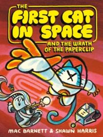 The First Cat in Space and the Wrath of the Paperclip | 9780063315259 | Barnett, Mac / Harris, Shawn | Llibreria Sendak