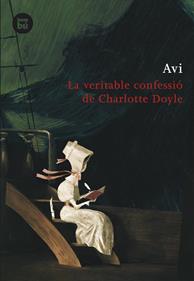 La veritable confessió de Charlotte Doyle | 9788483430965 | Avi | Librería Sendak