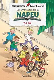 Les aventures de la Napeu 2. Tot OK | 9788418135309 | Serra, Màrius/Calafell, Roser | Llibreria Sendak