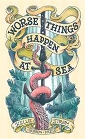 Worse things happen at the sea | 9781907704857 | Strom, Kellie | Llibreria Sendak