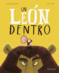 Un león dentro | 9788414066829 | Bright, Rachel | Llibreria Sendak