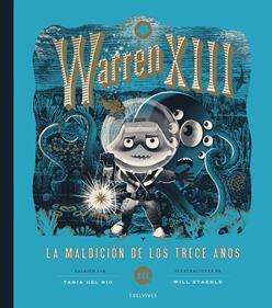 Warren XIII y la maldición de los trece años | 9788414061701 | Río, Tania del | Llibreria Sendak