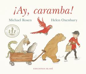 Ay, caramba | 9788412988352 | Michael Rosen | Llibreria Sendak