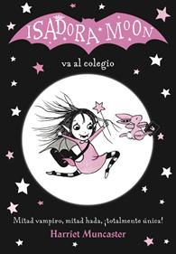 Isadora Moon va al colegio | 9788420485188 | Harriet Muncaster | Llibreria Sendak