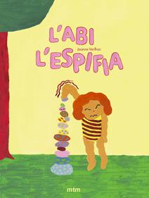 L'Abi l'espifia | 9788410407855 | Verlhac, Jeanne | Llibreria Sendak