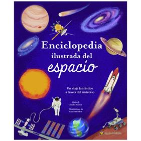 Enciclopedia ilustrada del espacio | 9789878209098 | AA.VV. | Librería Sendak