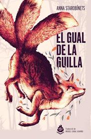 El gual de la guilla | 9788410254169 | STAROBINETS,ANNA | Llibreria Sendak