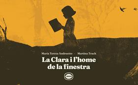 La Clara i l’home de la finestra | 9788412887983 | Andruetto, María Teresa/Trach, Martina | Llibreria Sendak