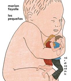 Los pequeños | 9788418451263 | Fayolle, Marion | Llibreria Sendak