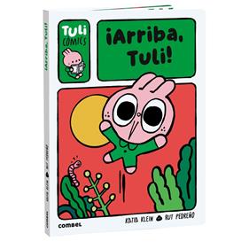 ¡Arriba, Tuli! | 9788411584043 | Pedreño Criado, Rut/Klein Carulla, Katia | Librería Sendak