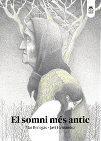 El somni més antic | 9788418667558 | Benegas, Mar | Llibreria Sendak