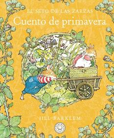 El Seto de las Zarzas. Cuento de primavera | 9788410323391 | Barklem, Jill | Llibreria Sendak