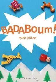 Badaboum! | 9782930787770 | Jalibert, Maria | Librería Sendak