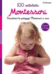 100 activitats Montessori | 9788491371793 | Herrmann, Ève | Librería Sendak