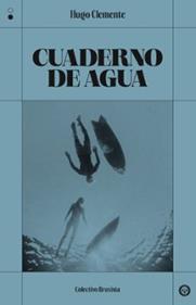 Cuaderno de agua | 9791399104844 | Clemente, Hugo | Llibreria Sendak