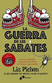 La Guerra de les Sabates | 9788499062693 | Pichon, Liz | Librería Sendak