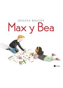 Max y Bea | 9788418219061 | Bagley, Jessixa | Llibreria Sendak