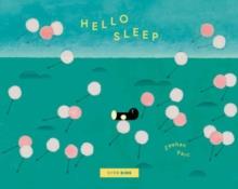 Hello Sleep | 9798896230069 | Saehan Parc / Selene Bright | Llibreria Sendak