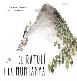El ratolí i la muntanya | 9788494429439 | Llibreria Sendak