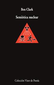Semiótica nuclear | 9791387745394 | Clark, Ben | Llibreria Sendak