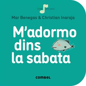 M'adormo dins la sabata | 9788491011057 | Benegas Ortiz, Mar | Llibreria Sendak