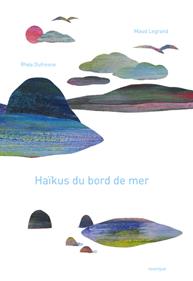 Kaikus du bord de mer | 9782812627118 | Dufresne, Théa / Legrand, Maud | Llibreria Sendak