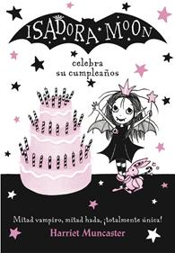 Isadora Moon celebra su cumpleaños  | 9788420485836 | Harriet Muncaster | Llibreria Sendak