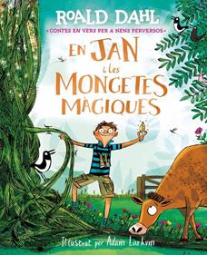 En Jan i les mongetes màgiques | 9791388277047 | Dahl, Roald | Llibreria Sendak