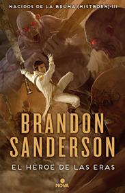 El Héroe de las Eras (Nacidos de la Bruma [Mistborn] 3) | 9788466658911 | Sanderson, Brandon | Llibreria Sendak