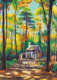 Walden o la vida en los bosques | 9791387597085 | Thoreau, Henry David | Llibreria Sendak