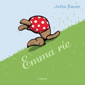 Emma ríe | 9788496646520 | Bauer, Jutta | Librería Sendak