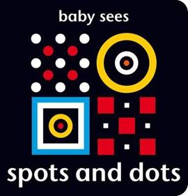 Baby Sees: Spots and Dots | 9781909763029 | Llibreria Sendak