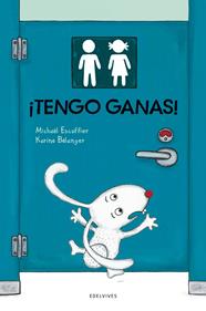¡Tengo ganas! | 9788414042649 | Escoffier, Michaël | Llibreria Sendak