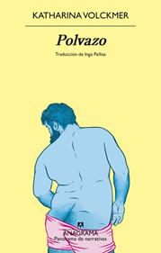 Polvazo | 9788433929617 | Volckmer, Katharina | Librería Sendak