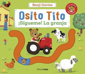 Osito Tito. ¡Sígueme! La granja | 9788408266785 | Davies, Benji | Llibreria Sendak
