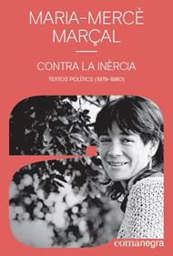 Contra la inèrcia | 9788418022142 | Marçal, Maria-Mercè | Llibreria Sendak
