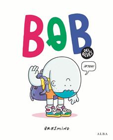 Bob del revés | 9788411781381 | Brosmind | Librería Sendak