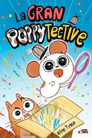 La gran Poppytective 1 | 9788468375809 | Tysoe, Alina | Llibreria Sendak