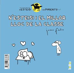 N'Esteisi i el millor lloc de la classe / N'Esteisi no es vol dutxar | 9788417383664 | Feliú Sastre, Juan | Librería Sendak