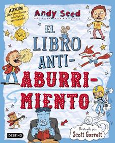 El libro antiaburrimiento | 9788408155126 | Seed, Andy | Llibreria Sendak