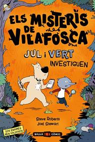 Els misteris de Vilafosca. JUL i VERT investiguen | 9788447955091 | Roberts, Steve/Stewart, Joel | Librería Sendak