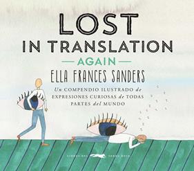 Lost in translation -Again- | 9788494674419 | Frances Sanders, Ella | Llibreria Sendak
