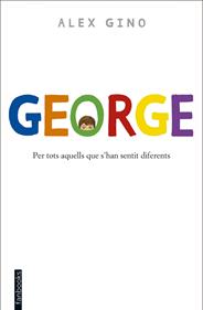 George | 9788416297580 | Gino, Álex | Llibreria Sendak