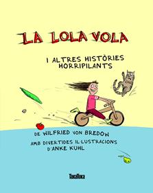 La Lola vola | 9788417383404 | von Bredow, Wilfried | Librería Sendak