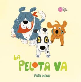 La pelota va | 9788416427383 | Mena, Pato | Llibreria Sendak