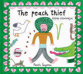 The peach thief | 9789899061392 | Utsunomiya, Kotone | Librería Sendak