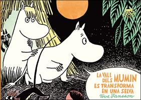 La vall dels Mumin es transforma en una selva | 9788494165283 | Jansson, Tove | Librería Sendak