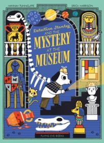 Detective Stanley And The Mistery At The Museum | 9781838742119 | Tunnicliffe, Hannah | Llibreria Sendak